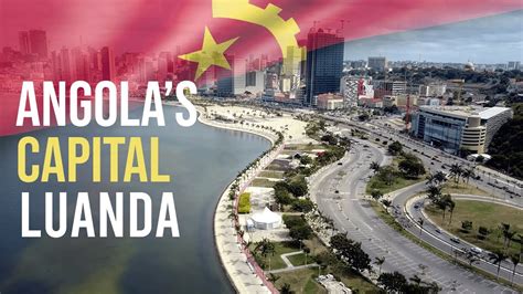 Discover Angola's Capital Luanda .